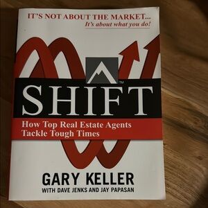 Shift How Top Real Estate Agents Tackle Tough Times Book